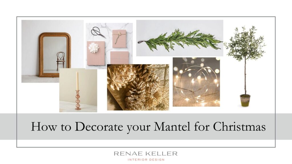 how to decorate your mantel for Christmas